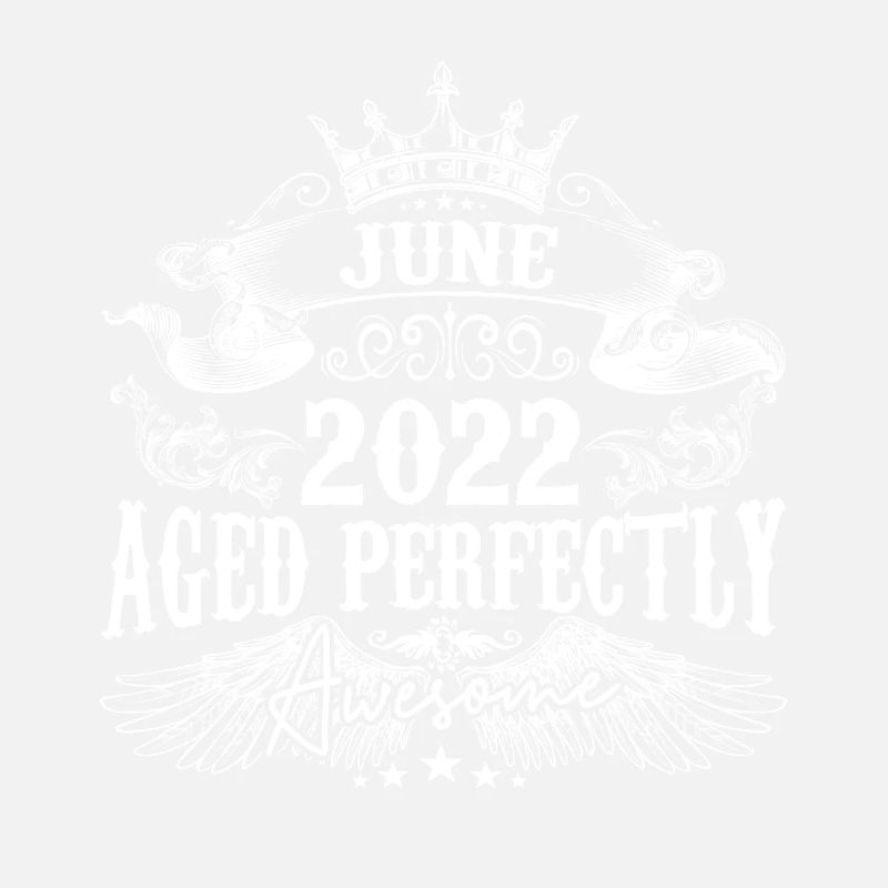 2022 | Juni 2022 Geburtstag Perfekt gealtert