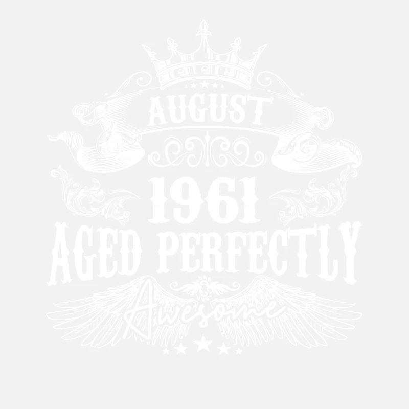 1961 | August 1961 Geburtstag Perfekt gealtert