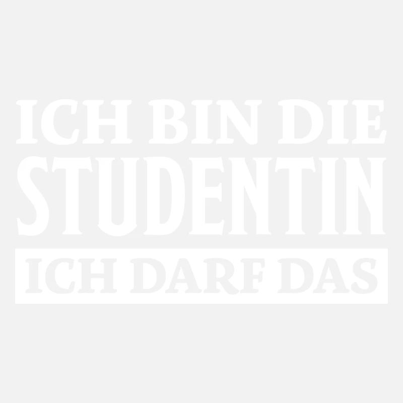 Studentin Spruch Universität Studentin Geschenk