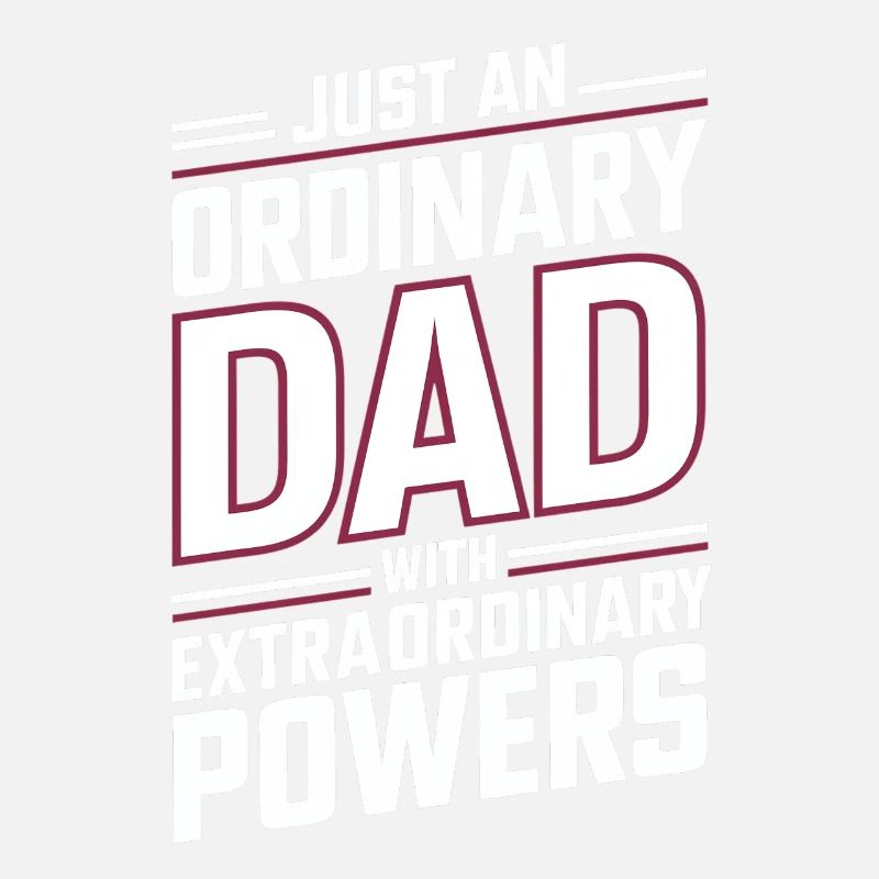 Ordinary dad with extraordinary powers