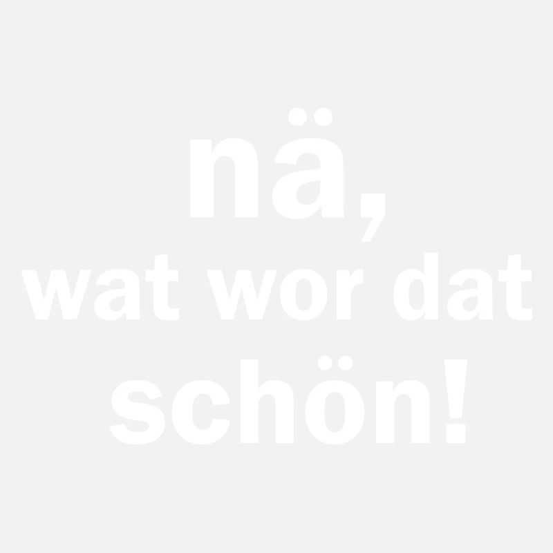 Na wat war dat schön kölsche Sprüche Köln