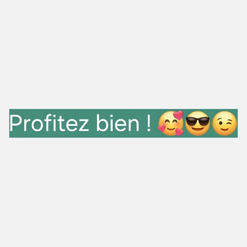 Profitez bien !
