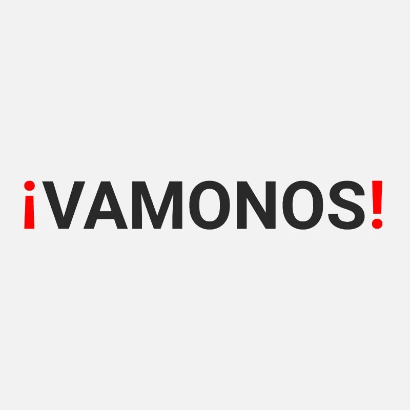 "vamonos"