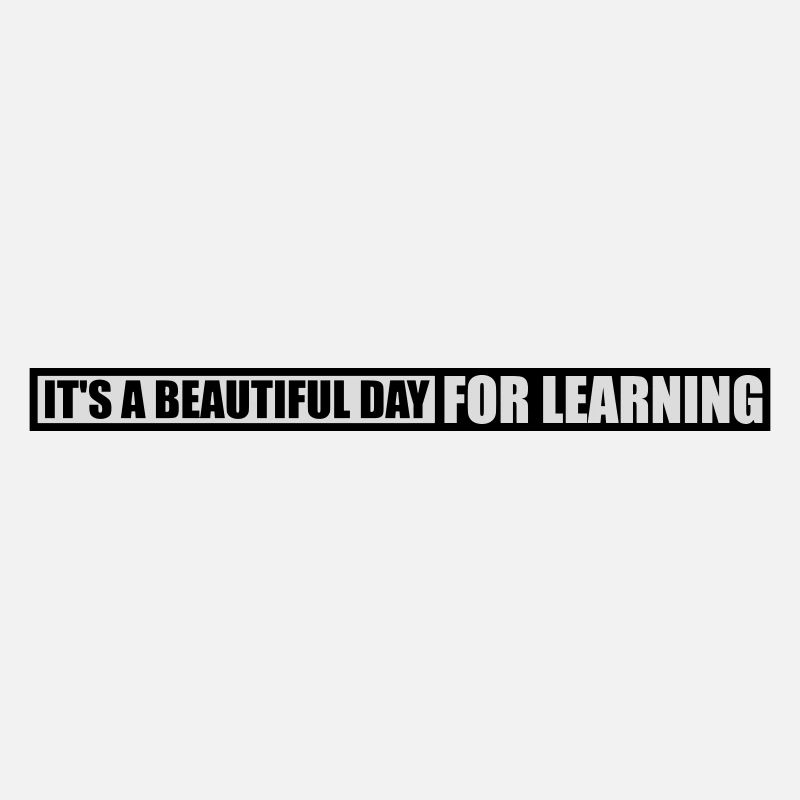 beautiful day for learning