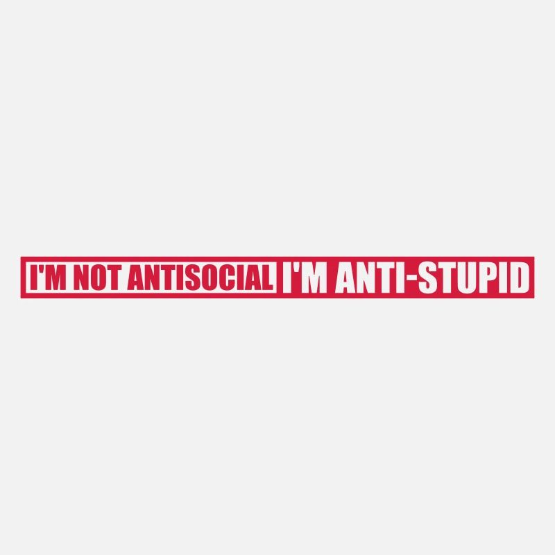 not antisocial anti stupid
