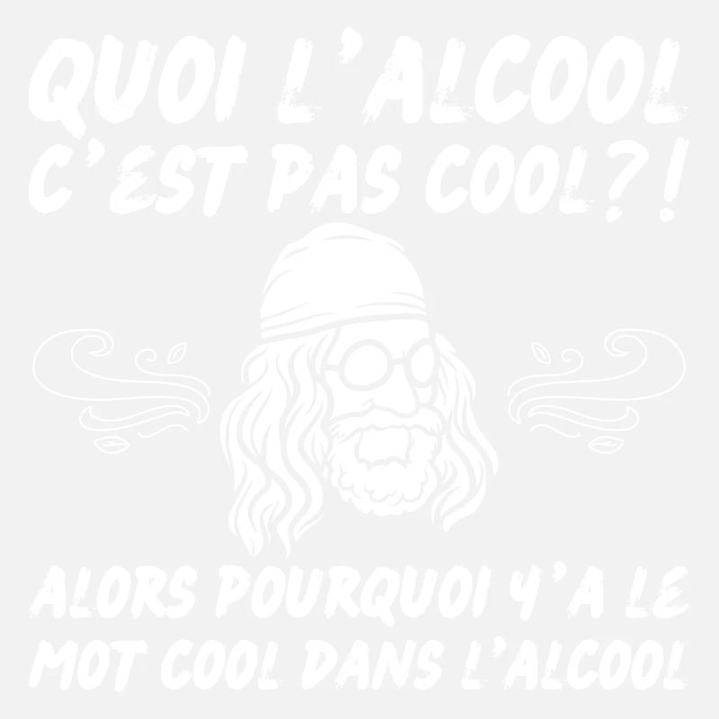 quoi l’alcool c’est pas cool