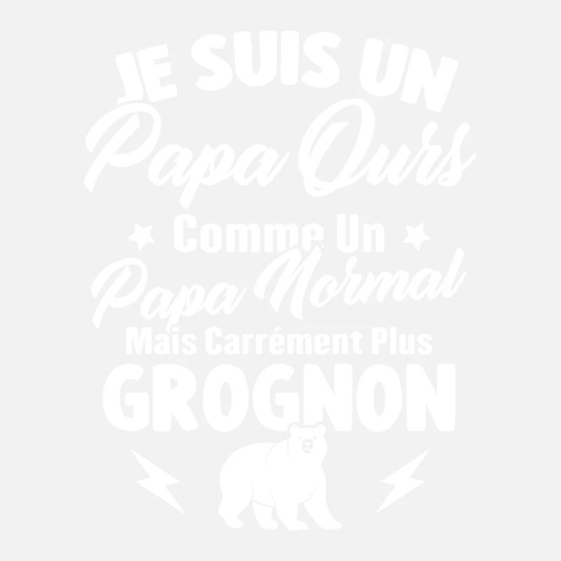 Je suis un papa ours c'est comme un papa normal