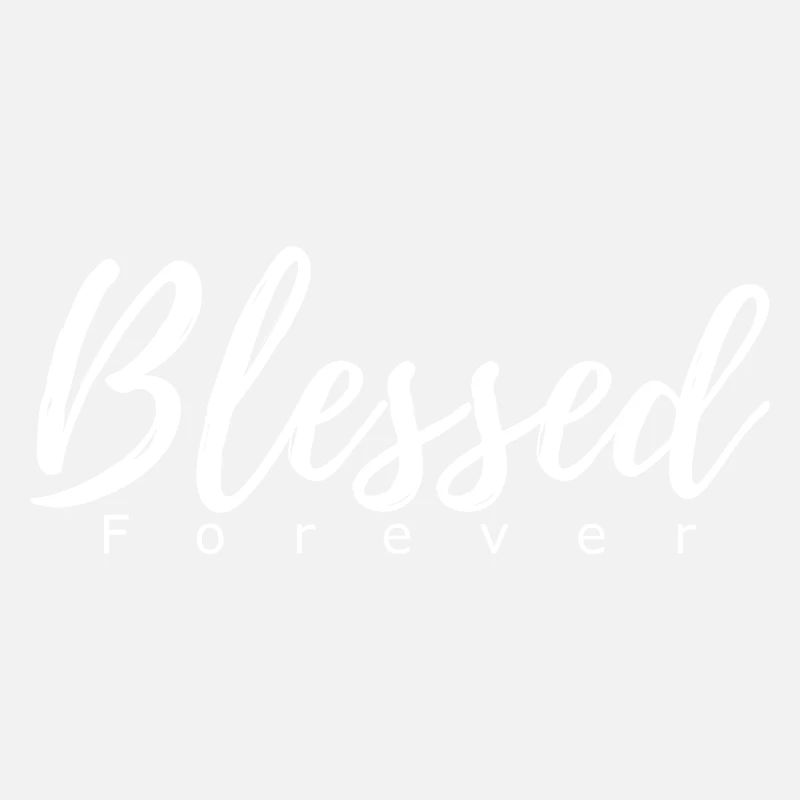 Blessed forever