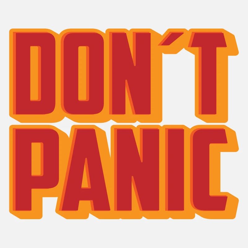 Dont Panic Don't Panic | Colors can be changed