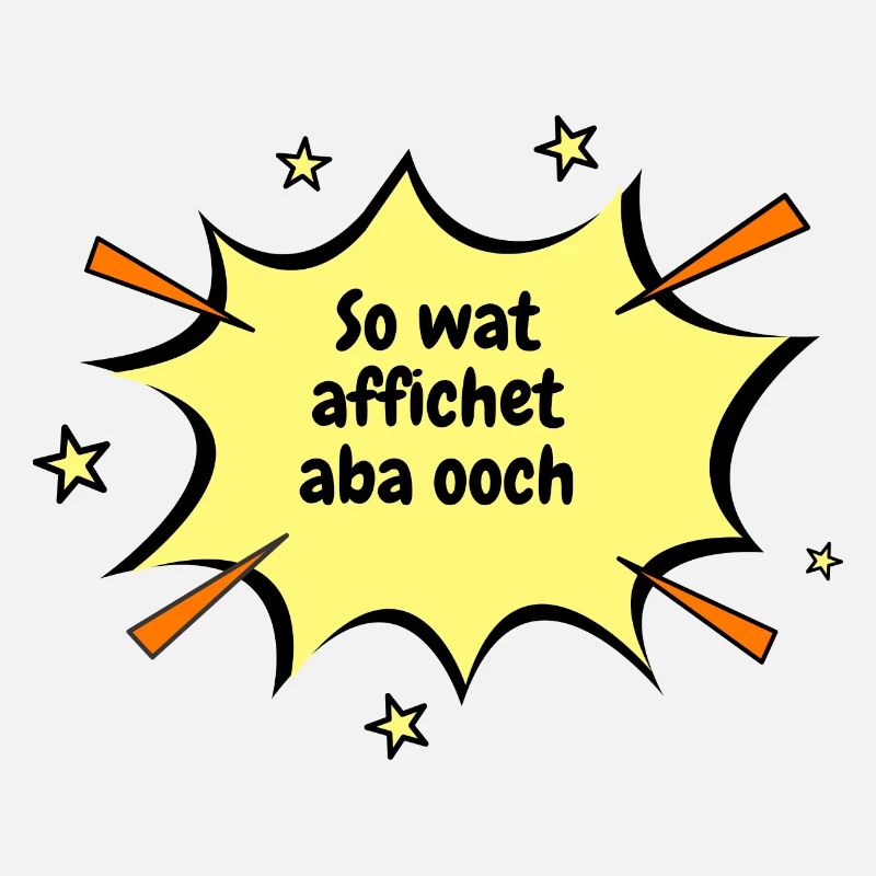 Berliner Schnauze So wat affichet aba ooch