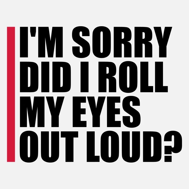 Roll My Eyes Out