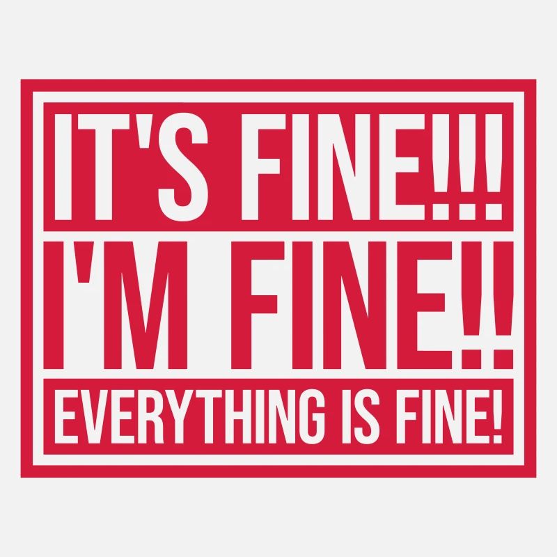 everything is fine quote