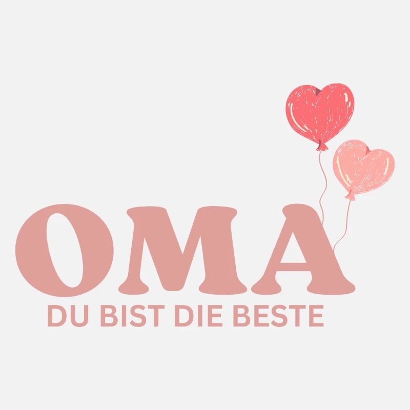 Oma du bist die Beste