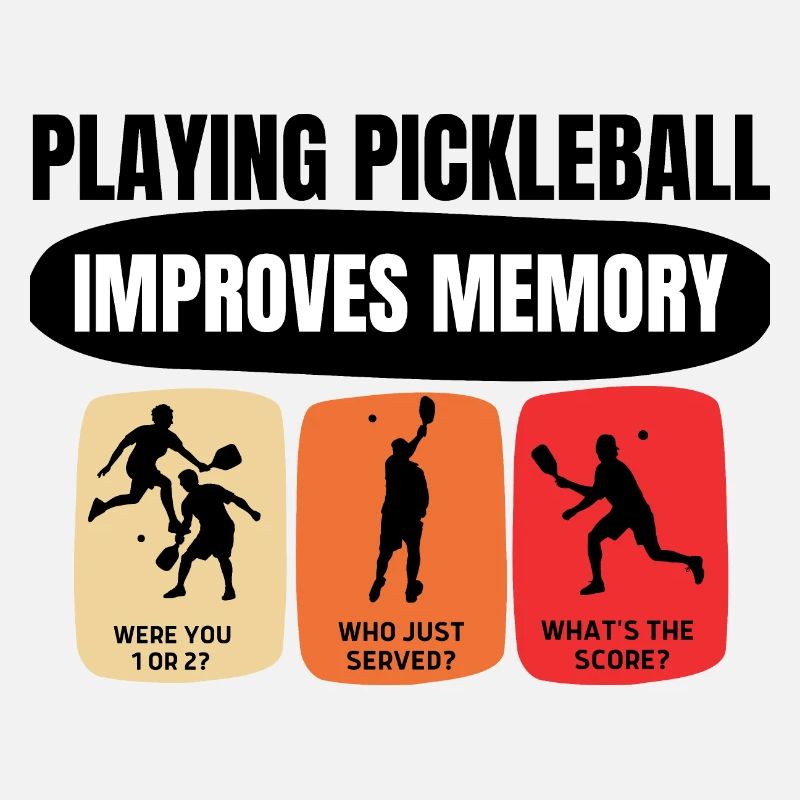 Playing Pickleball Improves Memory Funny