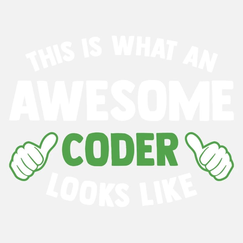 This Is What An Awesome Coder Looks Like Programmi
