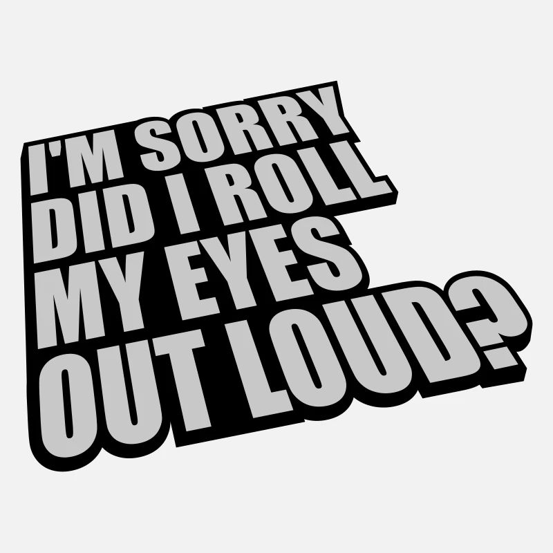 Roll My Eyes Out