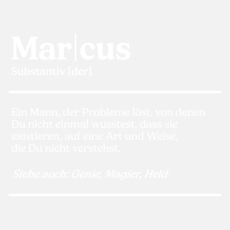 Marcus Name Definition Design für stolze Marcus