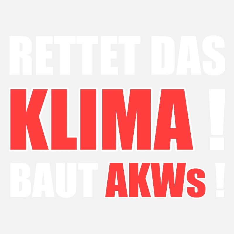 Klimawandel Atomkraft Rettet Das Klima. Baut AKWs!