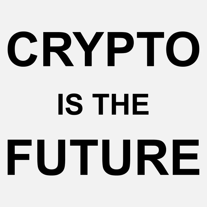 Crypto is the Future