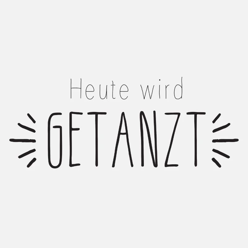 Heute wird getanzt