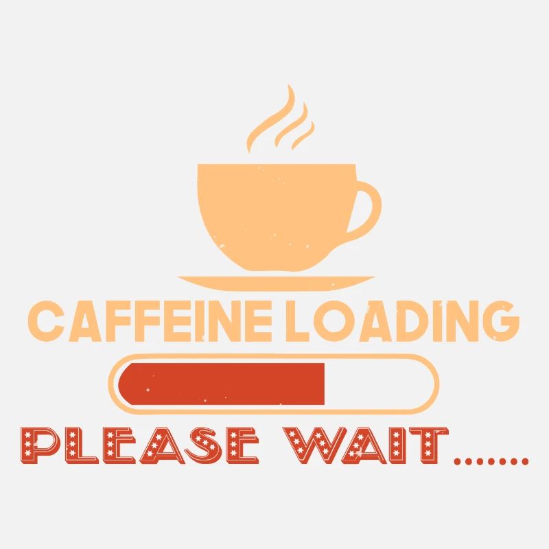 CAFFEINE LOADING PLEASE WAIT