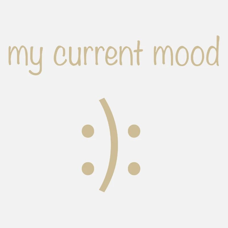 my current mood