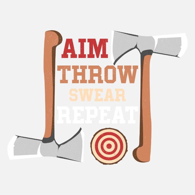 Aim Throw Swear Repeat Hatchet Ax Thrower