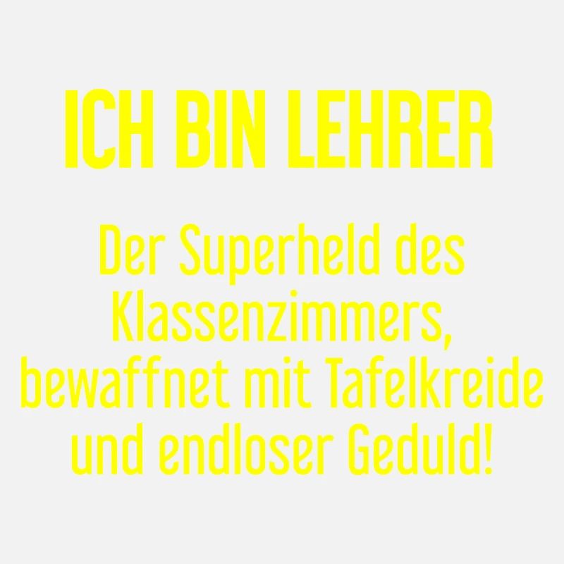 Lehrer - Der Superheld des Klassenzimmers!