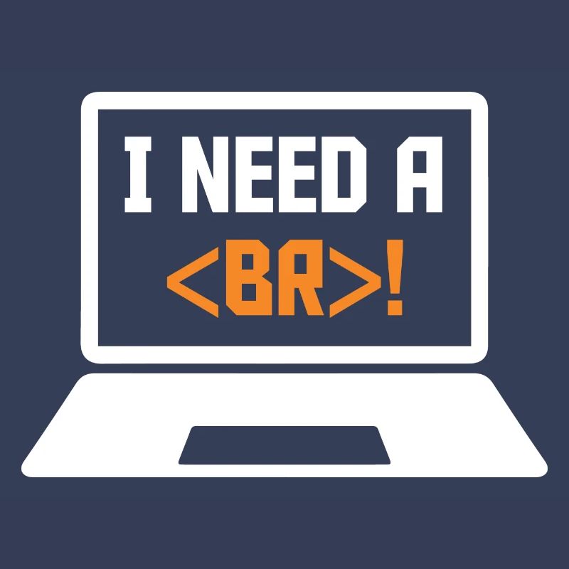 I Need A Break Coding Programming Computer Scienti