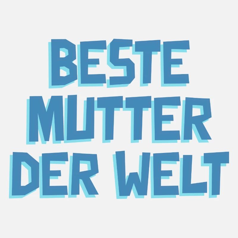 Beste Mutter der Welt-Muttertag-Spruch