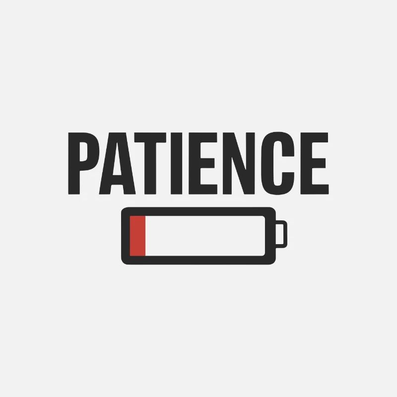 Battery Battery Patience Work Stress