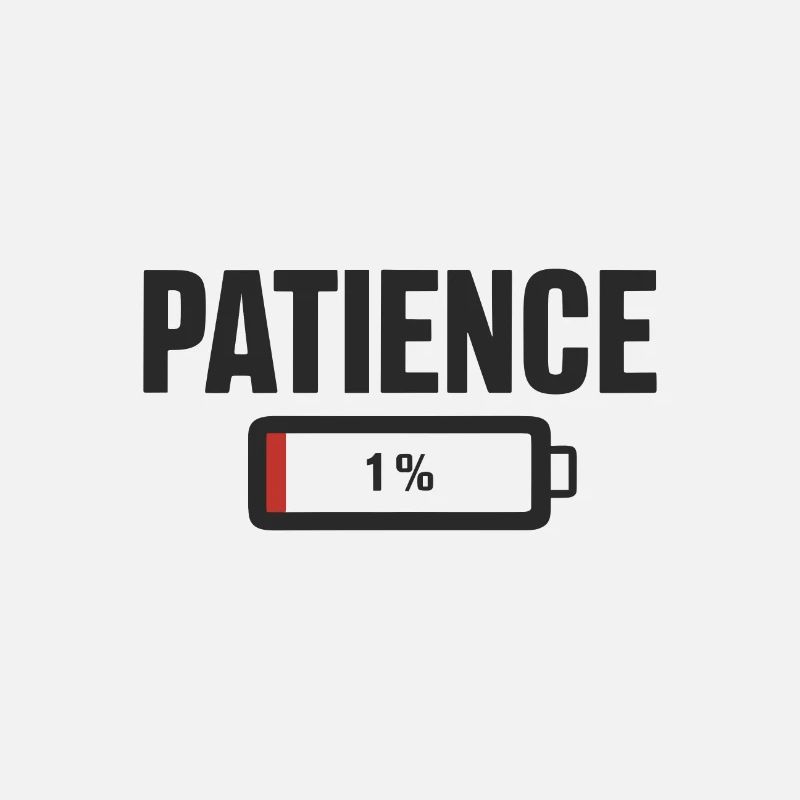 Battery Battery Patience Work Stress