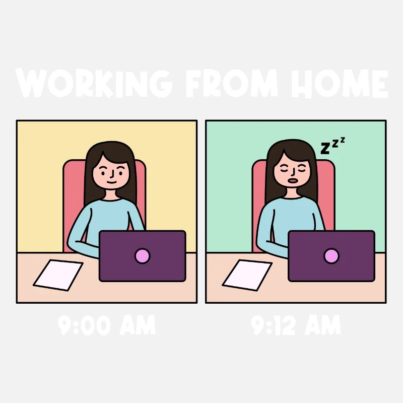 Work from home Tired design for proud