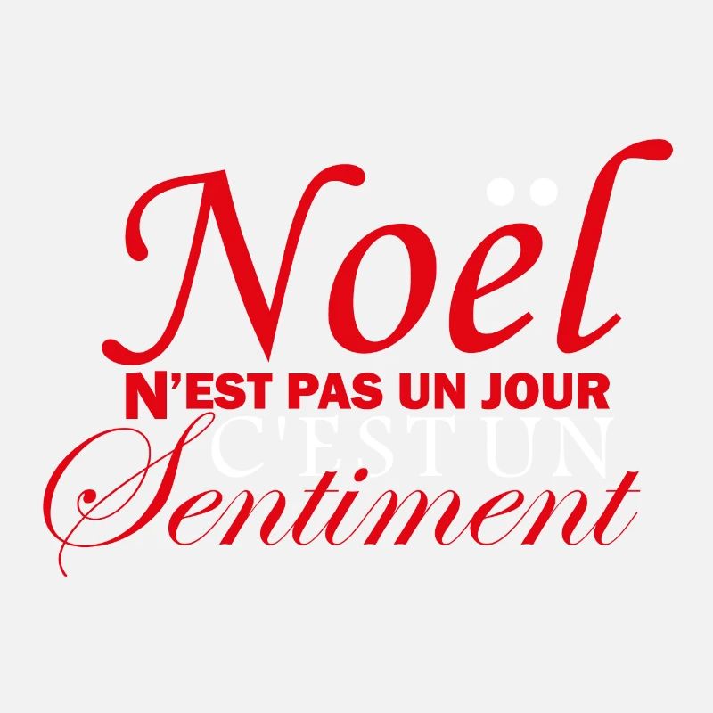 Noël n'est pas un jour, c'est un sentiment