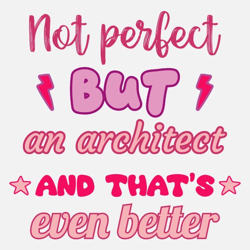 Pas parfait, mais architecte