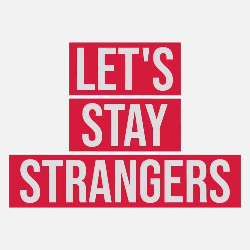 Citation Restons Strangers
