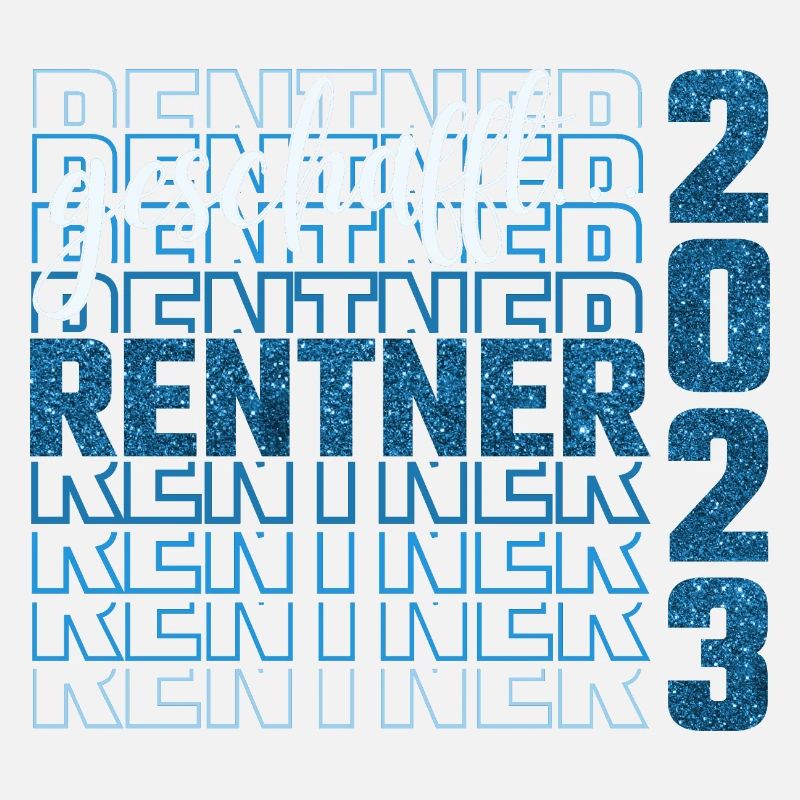 geschafft...Rentner 2023 Blue Glitter