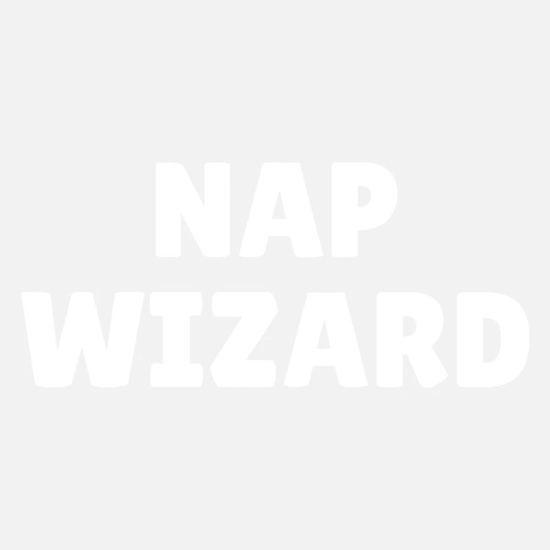 Nap wizard, funny nap loving slogan