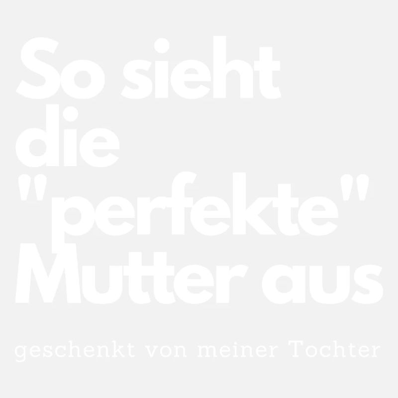So sieht die perfekte Mutter aus
