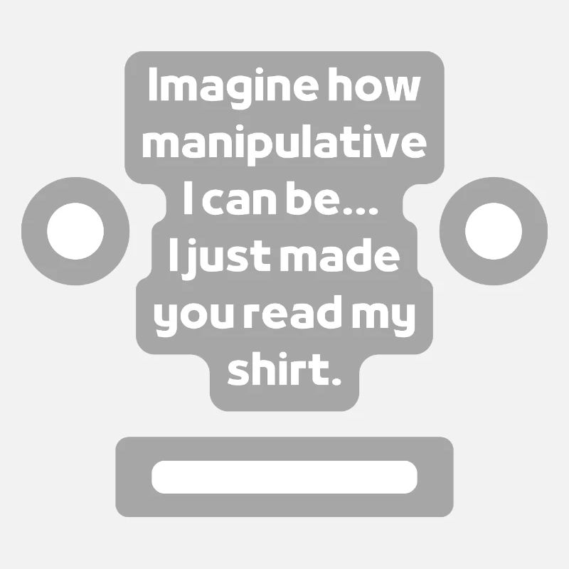 Funny Manipulative Thoughts
