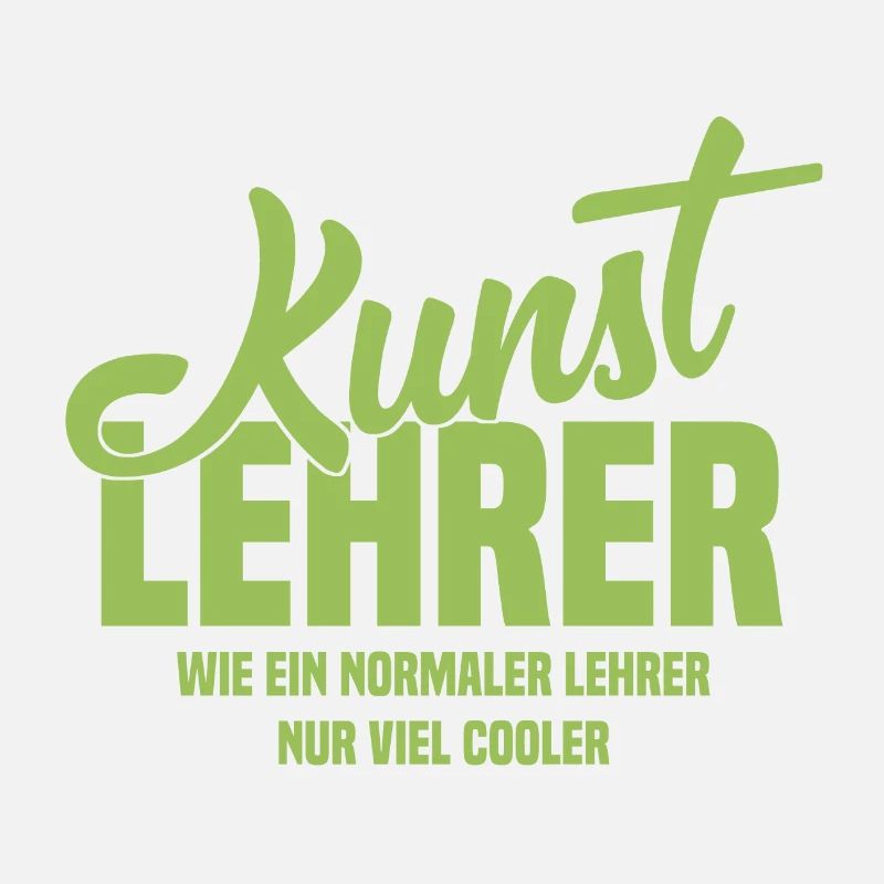 Kunstlehrer - Wie ein normaler Lehrer nur cooler