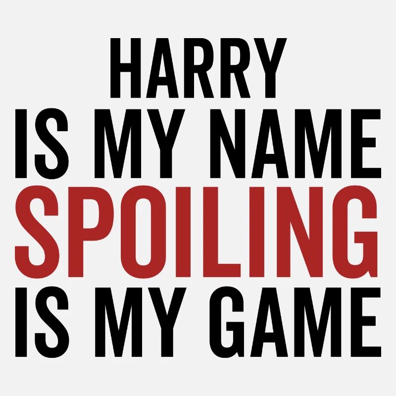 Harry est mon nom Spoiling est mon jeu