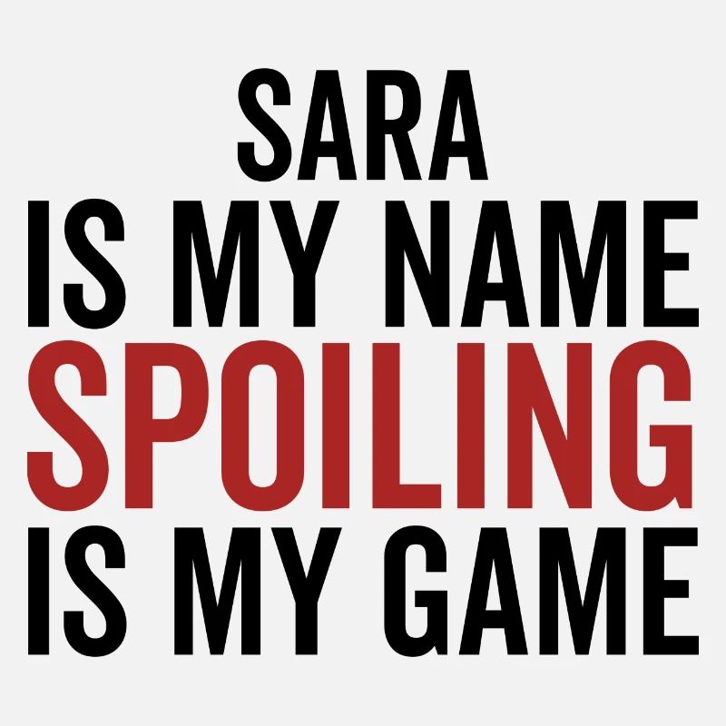 Sara est mon nom Spoiling est mon jeu