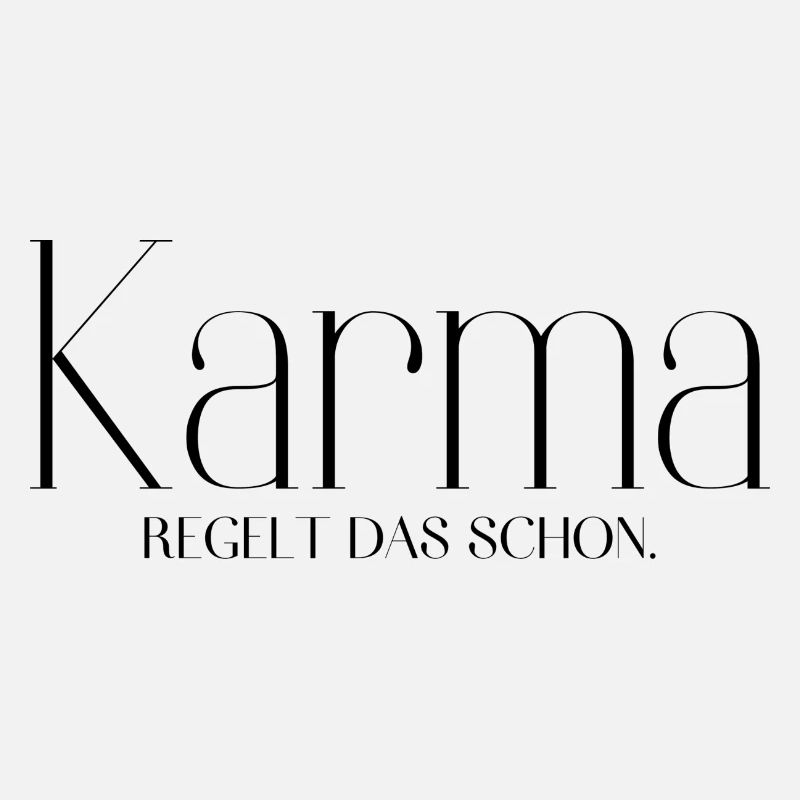 Karma wird das schon regeln.