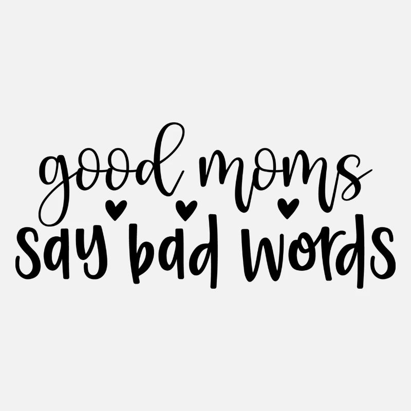 Les bonnes mamans disent de mauvais mots