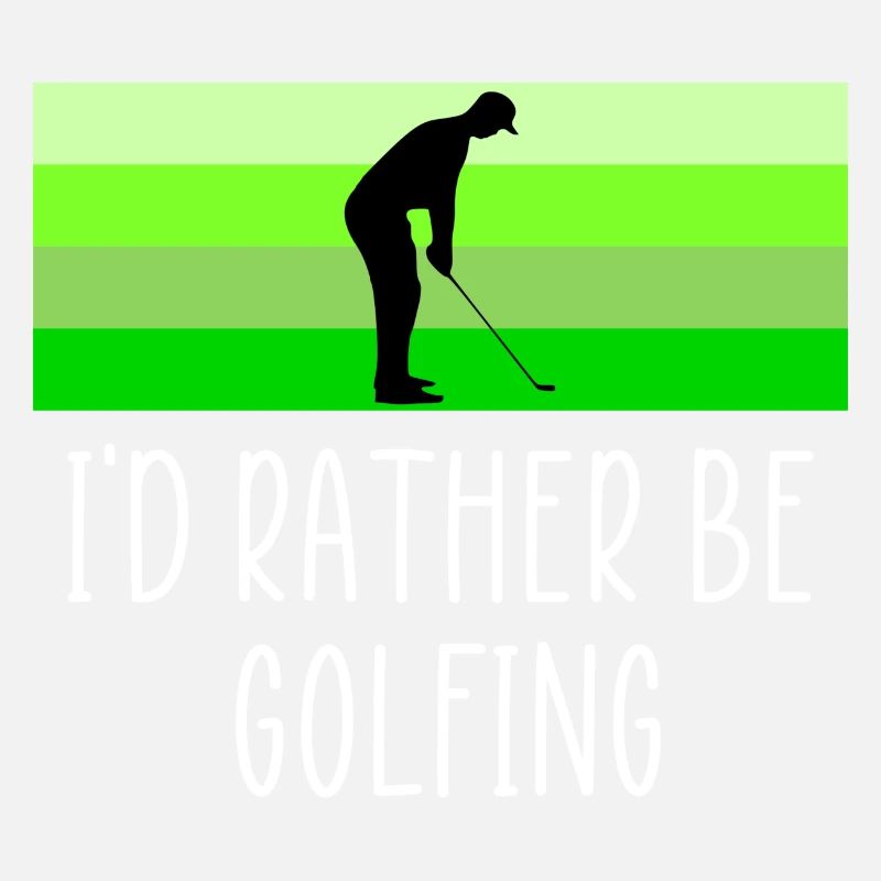 Rather be golfing