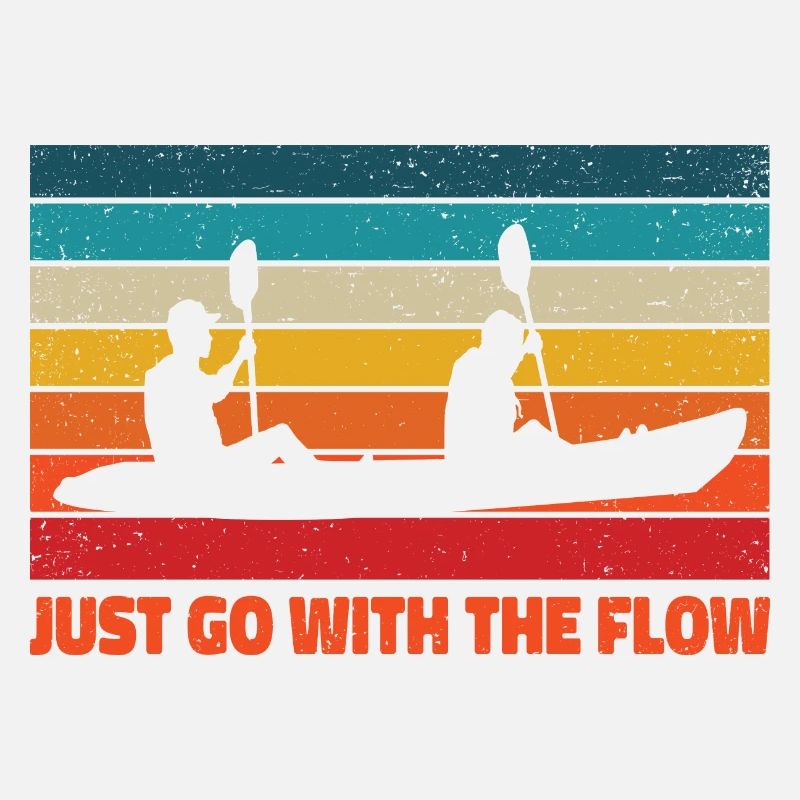Just Go With The Flow Rowing Rower Kayaking Canoe