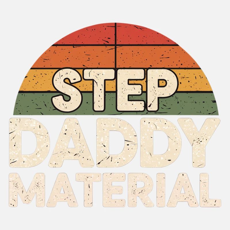 Step Daddy Material 18