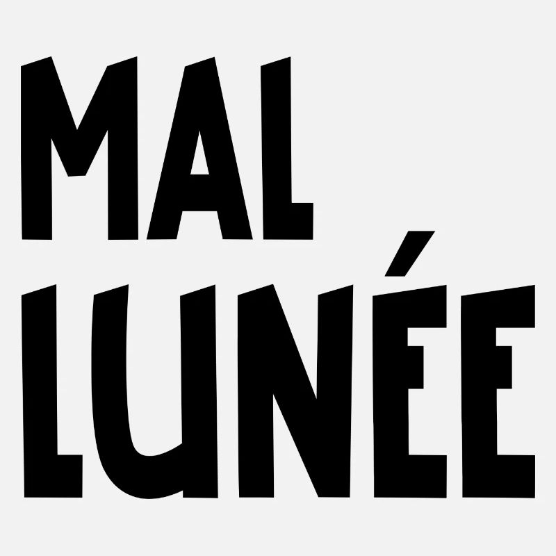 mal lunée