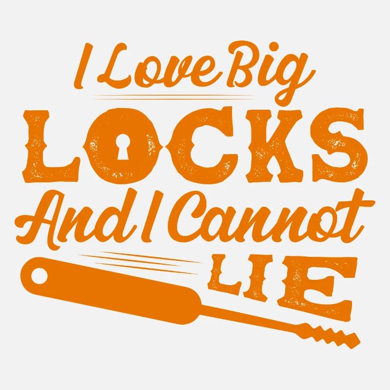 I Love Big Locks And I Cannot Lie Locksmith Lockpi